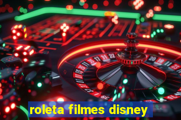 roleta filmes disney